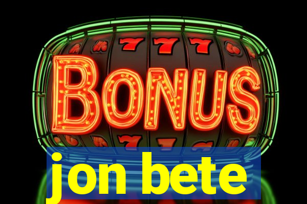 jon bete